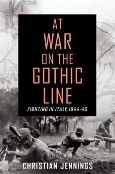 Hardcover At War on the Gothic Line Book