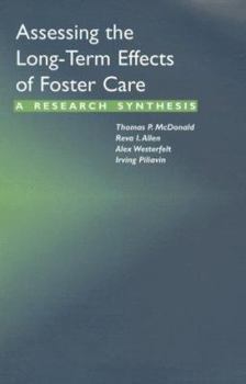 Paperback Assessing the Long-Term Effects of Foster Care: A Research Synthesis Book