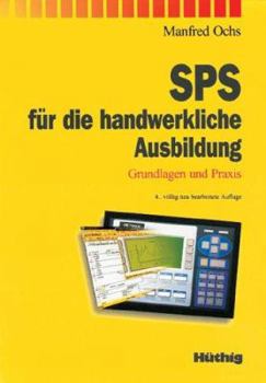Paperback SPS für handwerkliche Ausbildung. Grundlagen und Praxis [German] Book