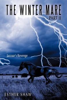 Paperback The Winter Mare - Part II: Jazzaar's Revenge Book