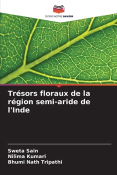 Paperback Trésors floraux de la région semi-aride de l'Inde [French] Book