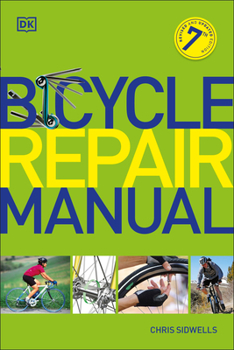 Paperback Bicycle Repair Manual, Seventh Edition Book