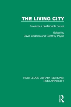 Paperback The Living City: Towards a Sustainable Future Book