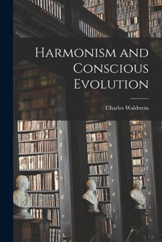 Paperback Harmonism and Conscious Evolution Book