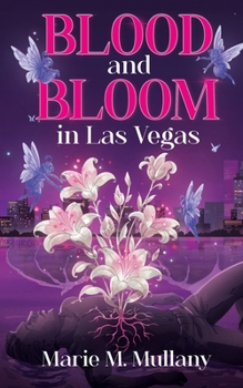 Blood and Bloom in Las Vegas (Heir of Babylon)