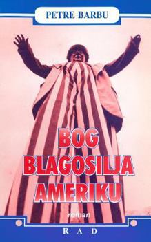 Paperback Bog Blagosilja Ameriku [Serbian] Book