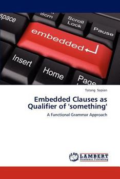 Paperback Embedded Clauses as Qualifier of 'something' Book