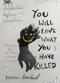 Paperback You Will Love What You Have Killed Book