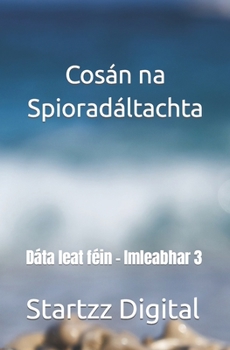 Cosán na Spioradáltachta: Dáta leat féin - Imleabhar 3