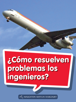 Paperback Book 032: ¿Cómo Resuelven Problemas Los Ingenieros?: Leveled Reader, Extra Support Grade 1 [Spanish] Book