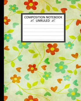 Paperback Unruled Composition Notebook 8" x 10".120 Pages.Floral Wallpaper Vintage Pattern: Unruled Composition Notebook 8" x 10". 120 Pages. Beautiful Floral W Book