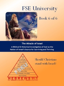 Hardcover The Miracle of Israel (Book 6 of 6) Book
