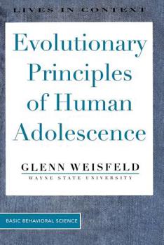 Paperback Evolutionary Principles of Human Adolescence Book