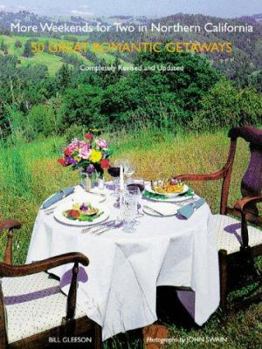 Paperback More Weekends for Two in Northern California: 50 Romantic Getaways Book