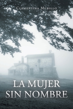 Paperback La mujer sin nombre [Spanish] Book