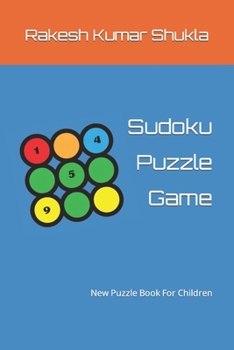 Paperback Sudoku Puzzle Game: New Puzzle Book For Children Book