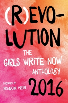 Paperback (R)evolution: The Girls Write Now 2016 Anthology Book