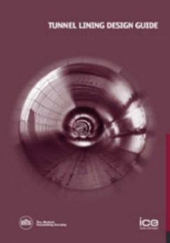 Paperback Tunnel Lining Design Guide Book