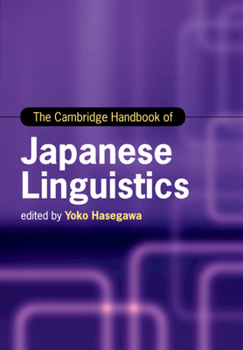 Paperback The Cambridge Handbook of Japanese Linguistics Book