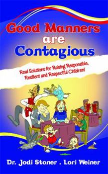 Paperback Good Manners Are Contagious: The New Rules! Book