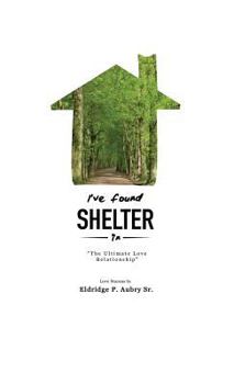 Hardcover I've Found Shelter Book