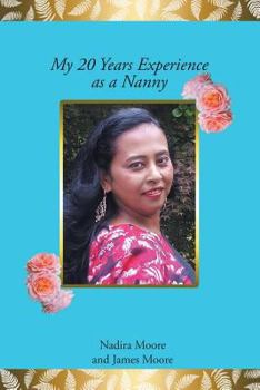 Paperback My 20 Years Experience as a Nanny Book