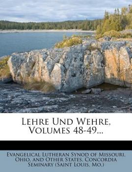 Paperback Lehre Und Wehre, Volumes 48-49... [German] Book
