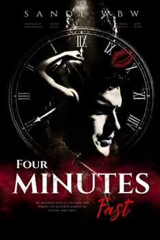 Four Minutes Fast: A New Orleans Marriage of Convenience Novel
