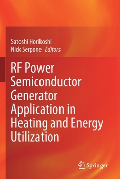 Paperback RF Power Semiconductor Generator Application in Heating and Energy Utilization Book