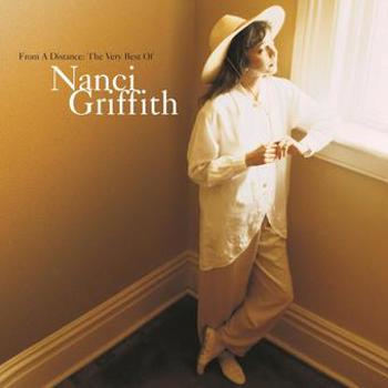 Music - CD From A Distance: The Very Best Of Nanci Griffith Book