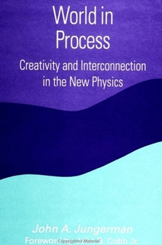 Paperback World in Process: Creativity and Interconnection in the New Physics Book