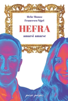 Paperback Hefra: amarsi amarse [Italian] Book