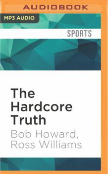 MP3 CD The Hardcore Truth: The Bob Holly Story Book