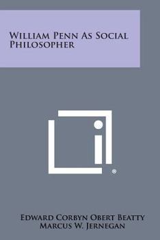 William Penn As Social Philosopher
