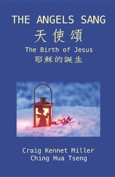 Paperback The Angels Sang: The Birth of Jesus Book