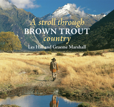 Hardcover A Stroll Through Brown Trout Country Book