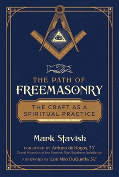 Paperback The Path of Freemasonry: The Craft as a Spiritual Practice Book