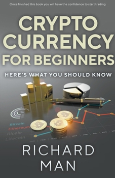 Paperback Cryptocurrency for Beginners: Here's What You Should Know Book