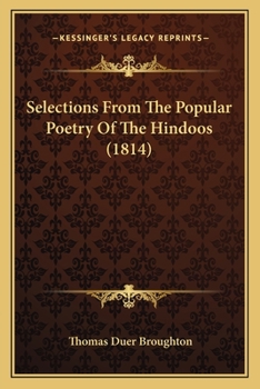 Paperback Selections From The Popular Poetry Of The Hindoos (1814) Book
