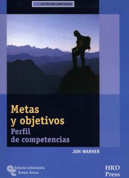 Loose Leaf Metas y objetivos: Perfil de competencias. Guía del entrenador y cuaderno de auto-diagnóstico [Spanish] Book