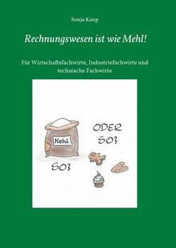 Paperback Rechnungswesen ist wie Mehl! [German] Book