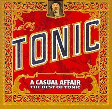 Music - CD A Casual Affair: The Best Of Tonic Book