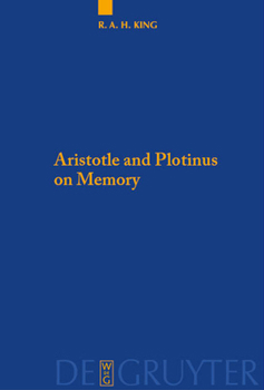 Paperback Aristotle and Plotinus on Memory Book