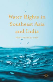 Hardcover Water Rights in Southeast Asia and India Book