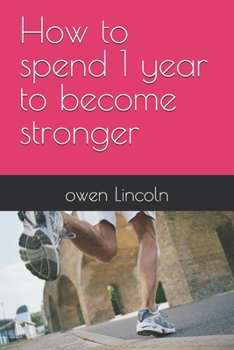 How to spend 1 year to become stronger (How to save America?)