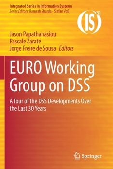 Paperback Euro Working Group on Dss: A Tour of the Dss Developments Over the Last 30 Years Book