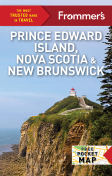 Paperback Frommer's Prince Edward Island, Nova Scotia and New Brunswick Book