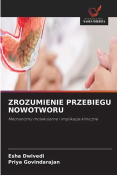 Paperback Zrozumienie Przebiegu Nowotworu [Polish] Book