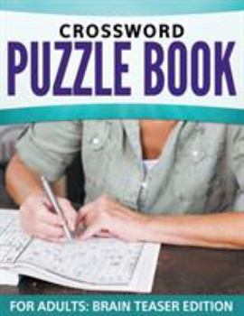 Paperback Crossword Puzzle Book For Adults: Brain Teaser Edition Book