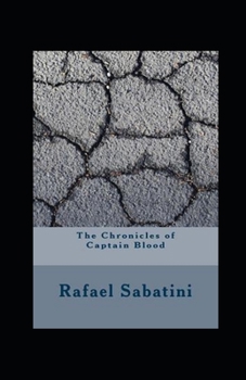 Paperback The Chronicles of Captain Blood Annotated Book